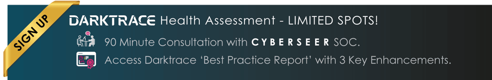 Website-banner-Cyberseer-branded-Sign-up-for-a-new-Darktrace-Health-Assessment